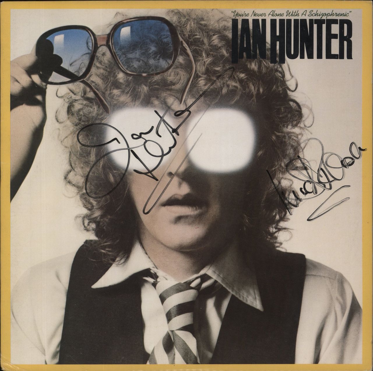 Ian Hunter You're Never Alone With A Schizophrenic - Autographed US Vinyl LP