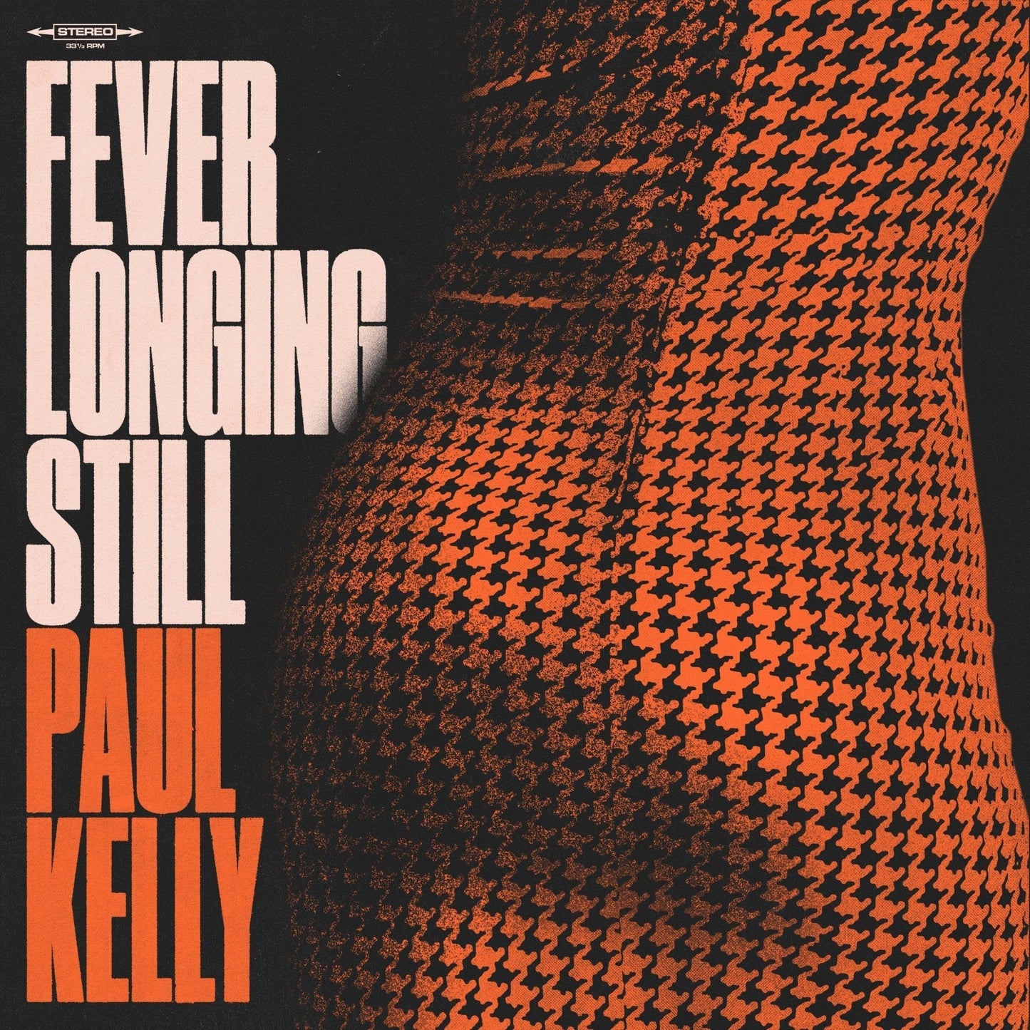 Paul Kelly - Fever Longing Still - Vinyl LP Record