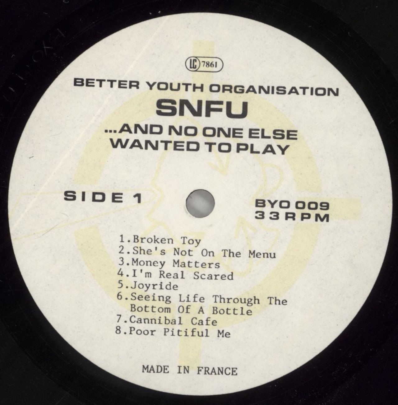 SNFU ... And No One Else Wanted To Play French Vinyl LP