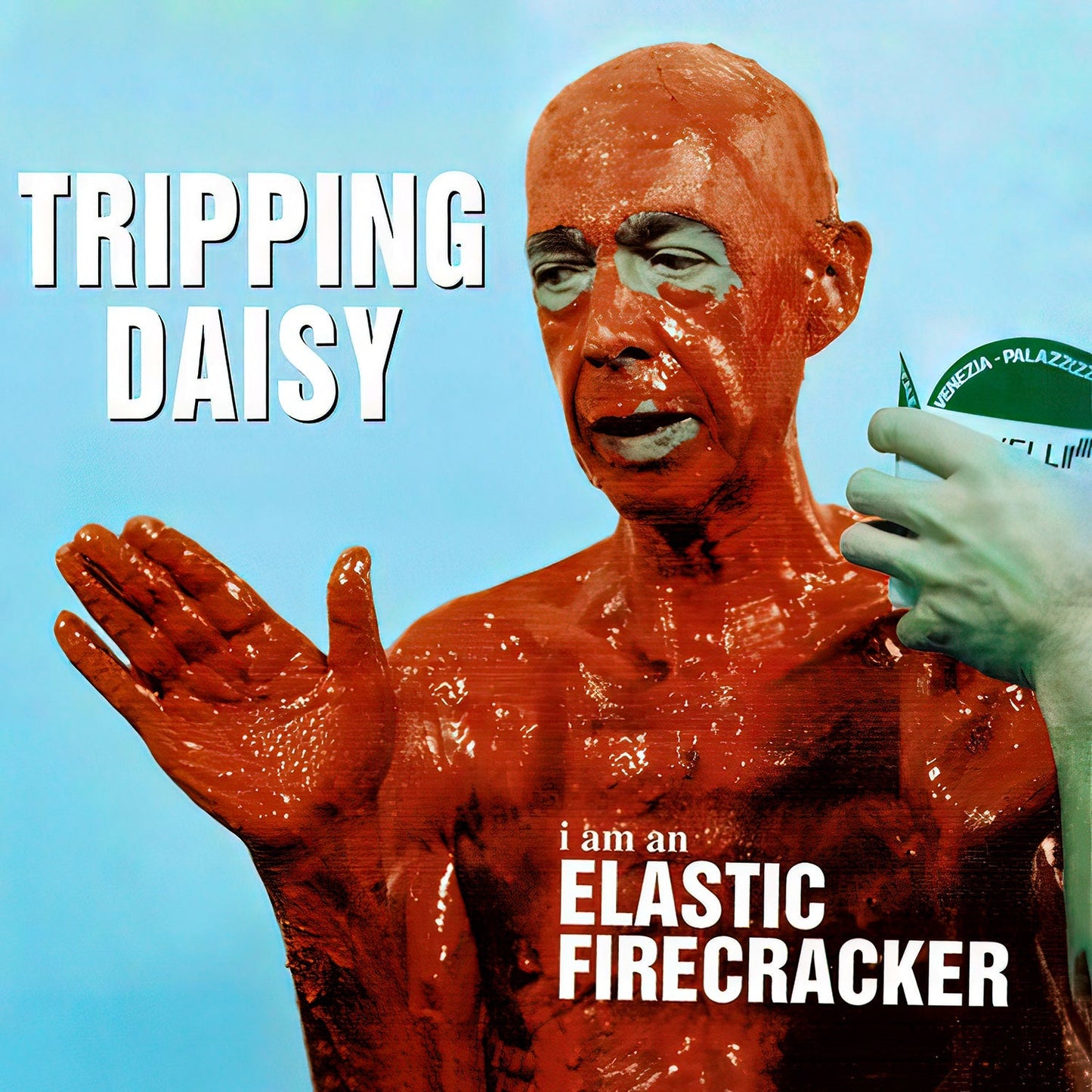 Tripping Daisy - i am an ELASTIC FIRECRACKER (DELUXE 2LP 45rpm Edition) {PREORDER}