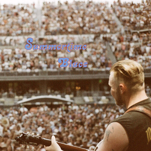 Zach Bryan - Summertime Blues EP