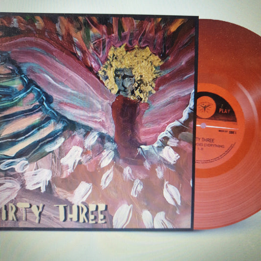 DIRTY THREE - LOVE CHANGES EVERYTHING (RED COLOURED) VINYL