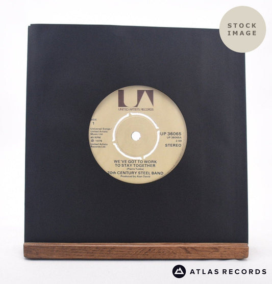 20th Century Steel Band - We've Got To Work To Stay Together - 7" Vinyl Record
