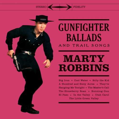 Robbins, Marty: Gunfighter Ballads & Trail Songs - VINYL LP