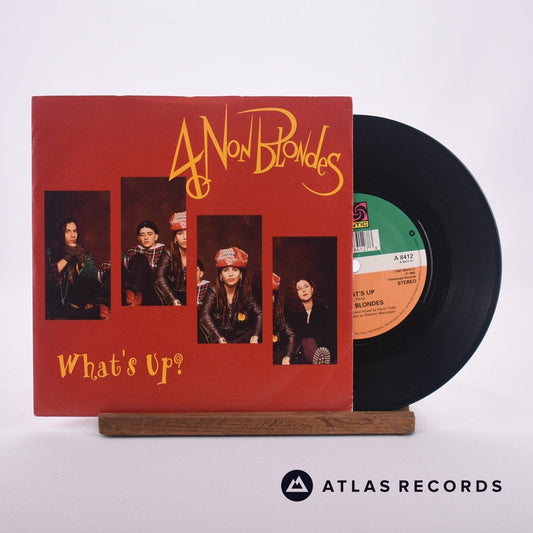 4 Non Blondes - What's Up? - 7" Vinyl Record - VG+/VG+
