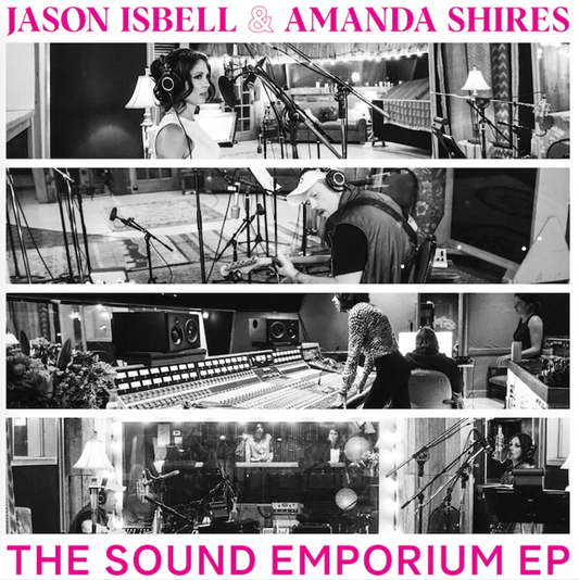Jason Isbell & Amanda Shires  - The Sound Emporium LP