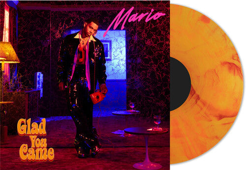 Mario - Glad You Came [Orange Colored Vinyl]