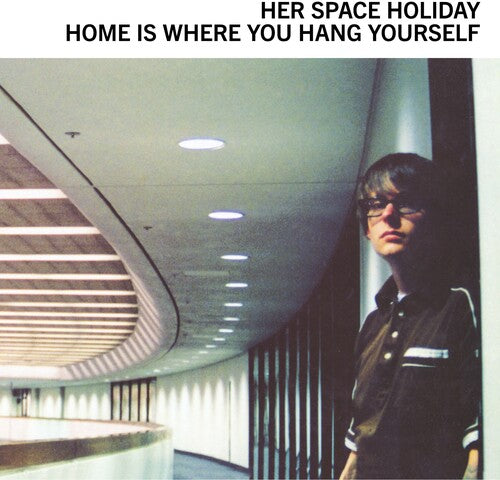 Her Space Holiday - Home Is Where You Hang Yourself [Crystal Clear Vinyl]