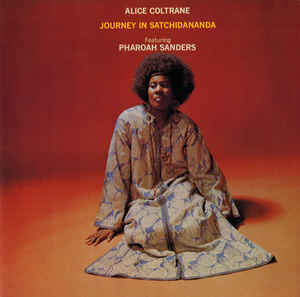 ALICE COLTRANE - JOURNEY IN SATCHIDANANDA  VINYL