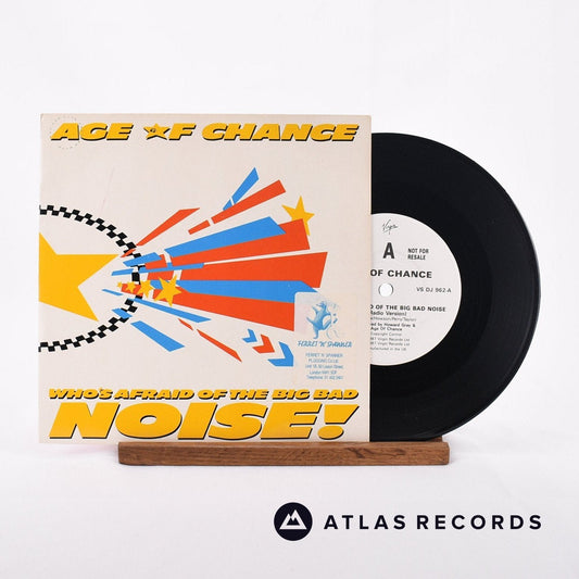 Age Of Chance - Who's Afraid Of The Big Bad Noise! - Promo 7" Vinyl Record - VG+/EX