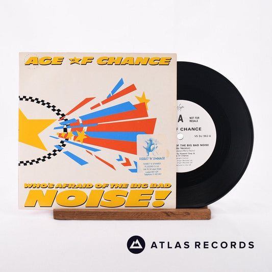 Age Of Chance - Who's Afraid Of The Big Bad Noise! - Promo 7" Vinyl Record - VG+/EX