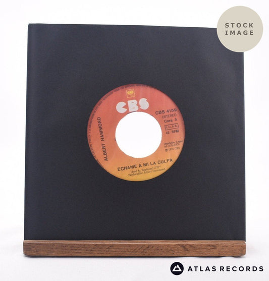 Albert Hammond - Echame A Mi La Culpa - 7" Vinyl Record