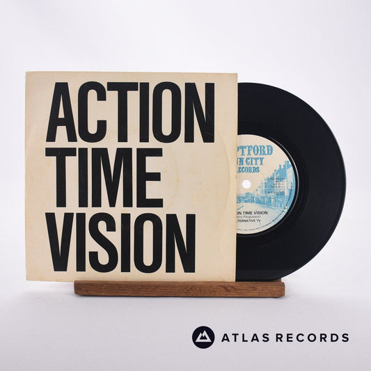 Alternative TV - Action Time Vision - 7" Vinyl Record - VG+/VG+