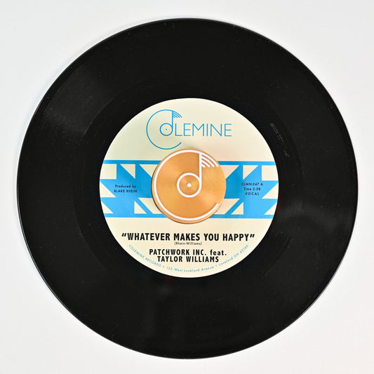 Patchwork Inc. - Whatever Makes You Happy / Last Forever [7"]