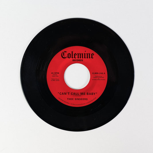Thee Sinseers - Can’t Call Me Baby / Take A Chance [7"]