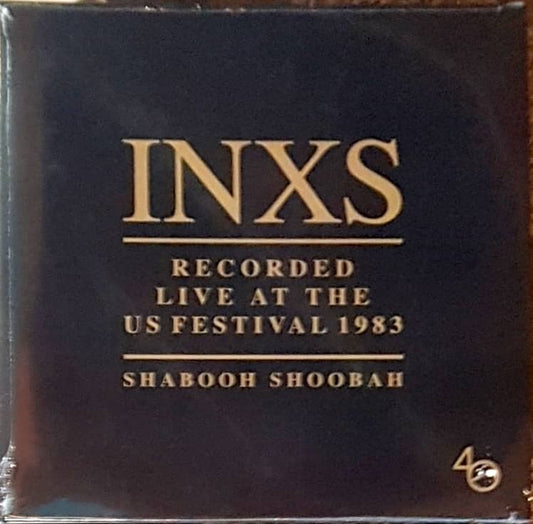 INXS - Recorded Live At The US Festival 1983: Shabooh Shoobah