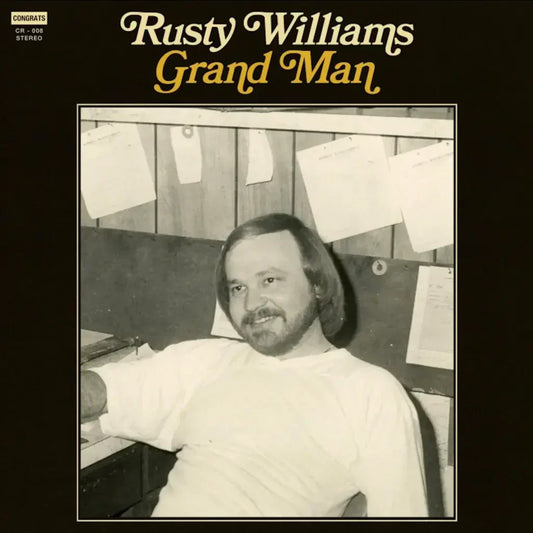 Rusty Williams - Grand Man [Indie-Exclusive]