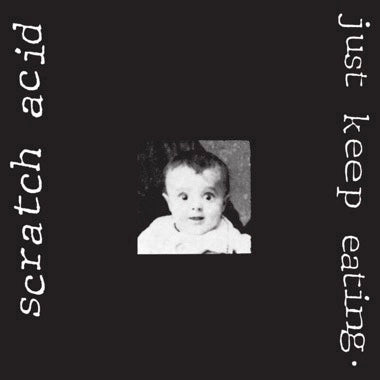 Scratch Acid - Just Keep Eating [White Vinyl]