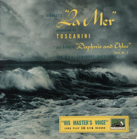 Arturo Toscanini Debussy's La Mer / Ravel's Daphnis And Chloe UK Vinyl LP