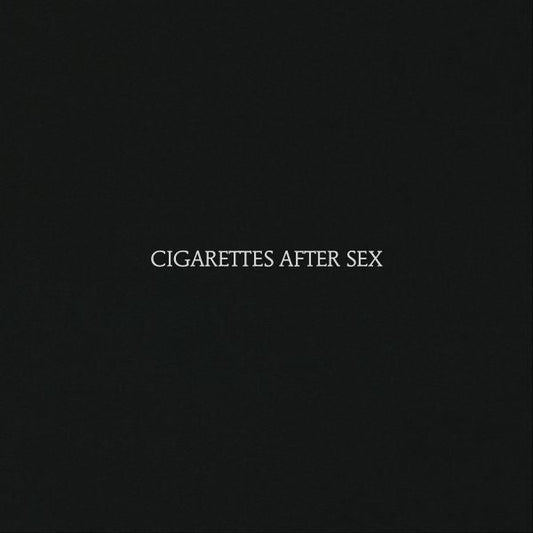 Cigarettes After Sex - Cigarettes After Sex