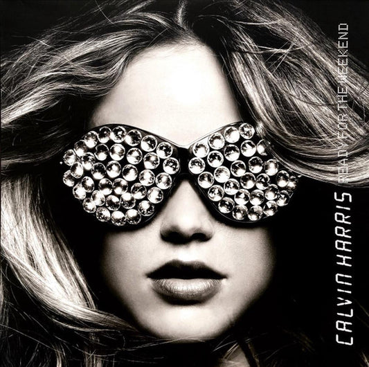 Calvin Harris - Ready For The Weekend - Vinyl LP Record