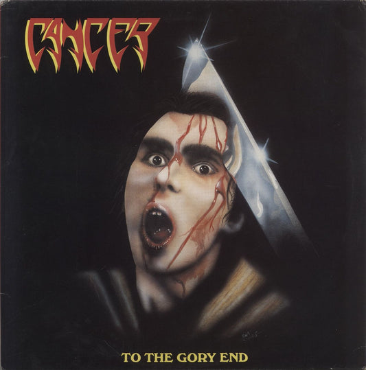 Cancer To The Gory End UK Vinyl LP