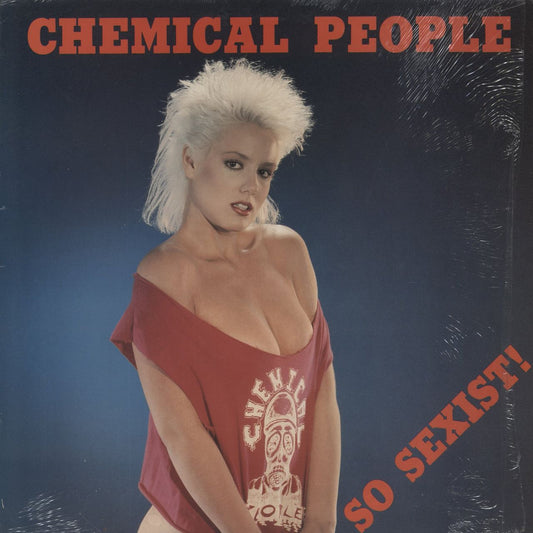 Chemical People So Sexist! US Vinyl LP