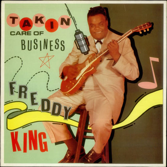 Freddie King Takin' Care Of Business UK Vinyl LP