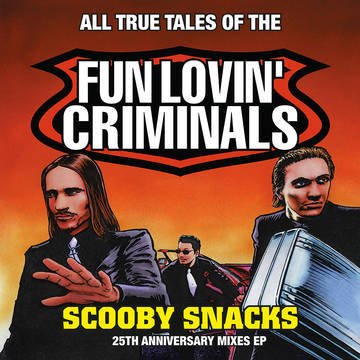 Fun Lovin' Criminals - Scooby Snacks - Limited Edition Orange RSD 2021 Vinyl LP Record
