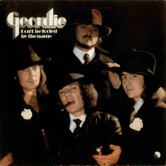 Geordie Don't Be Fooled By The Name UK Vinyl LP