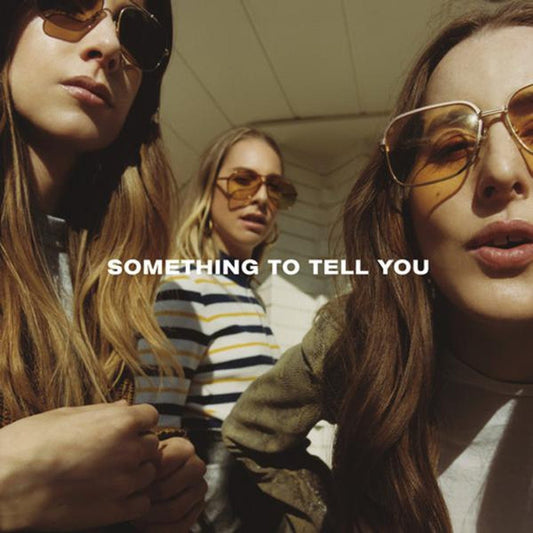 Haim - Something To Tell You - Vinyl LP Record