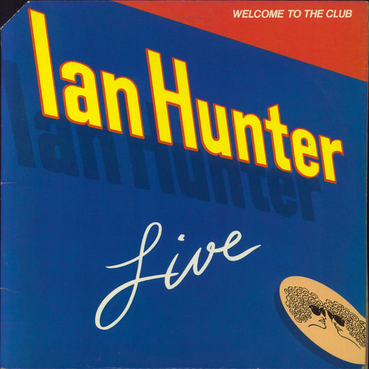Ian Hunter Welcome To The Club - Ian Hunter Live US 2-LP vinyl set
