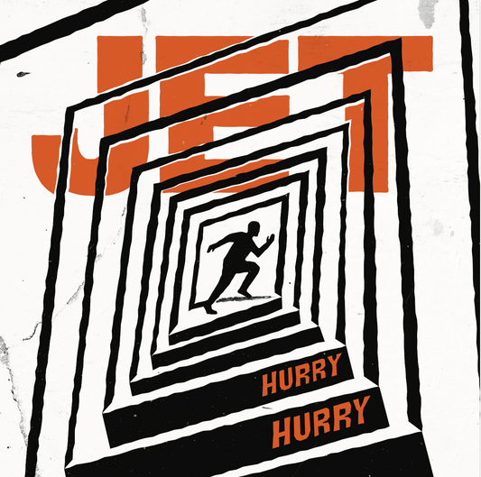 Jet - Hurry Hurry - 7" Vinyl Single