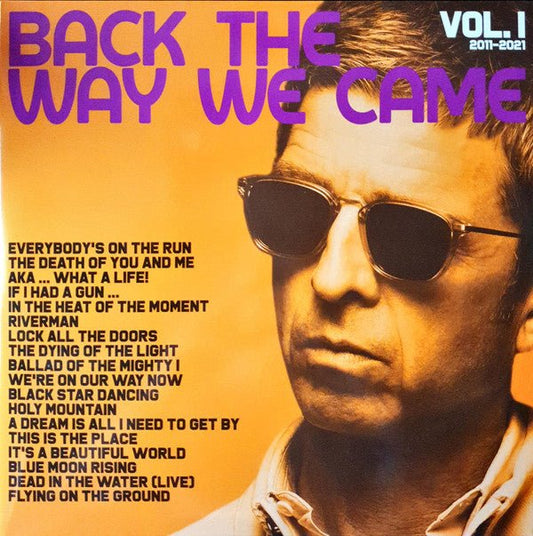 Noel Gallagher's High Flying Birds - Back The Way We Came: Vol. 1 (2011 - 2021) - Vinyl LP Record