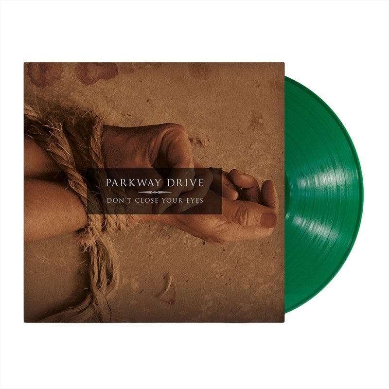 Parkway Drive - Don't Close Your Eyes - Opaque Green Vinyl LP Record