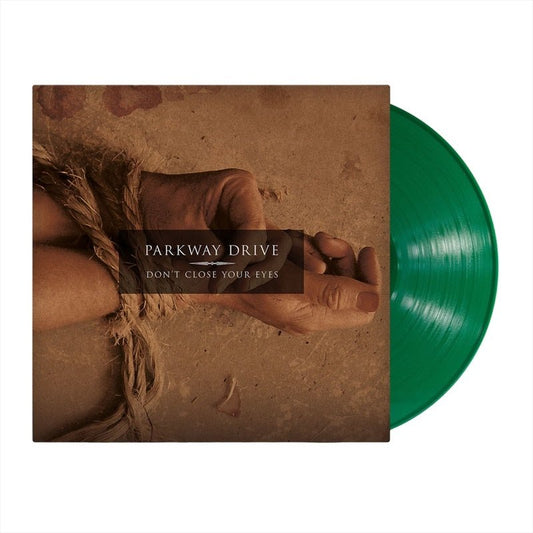 Parkway Drive - Don't Close Your Eyes - Opaque Green Vinyl LP Record