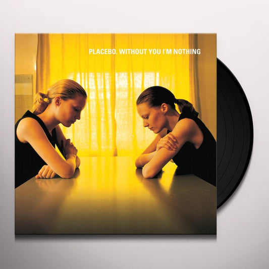 Placebo - Without You I'm Nothing - Vinyl LP Record