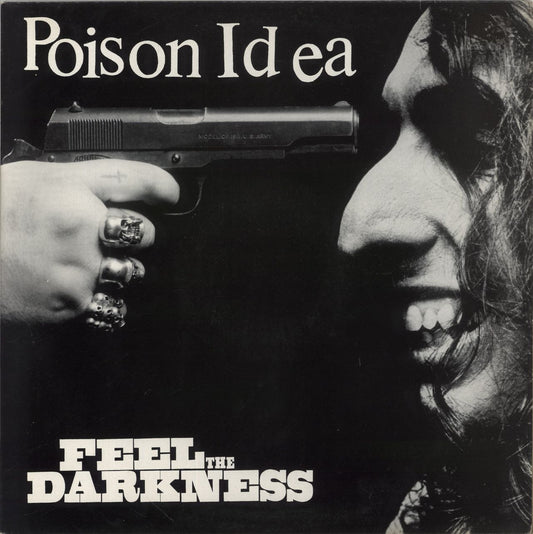 Poison Idea Feel The Darkness UK Vinyl LP