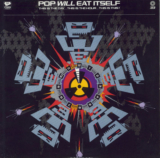 Pop Will Eat Itself This Is The Day...This Is The Hour...This Is This! German Vinyl LP