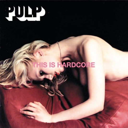 Pulp - This Is Hardcore - Vinyl LP Record