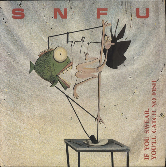 SNFU If You Swear, You'll Catch No Fish UK Vinyl LP