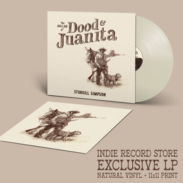 Sturgill Simpson - The Ballad of Dood & Juanita [Ltd Ed Natural Colored Vinyl/ 11"x11" Art Print/ Indie Exclusive]