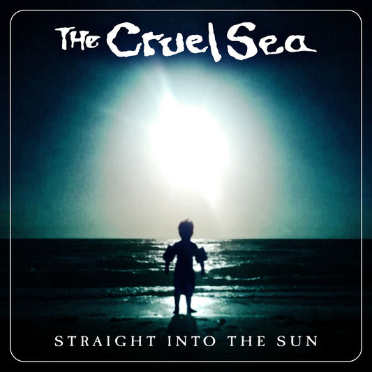 The Cruel Sea - Straight Into The Sun - Vinyl LP Record