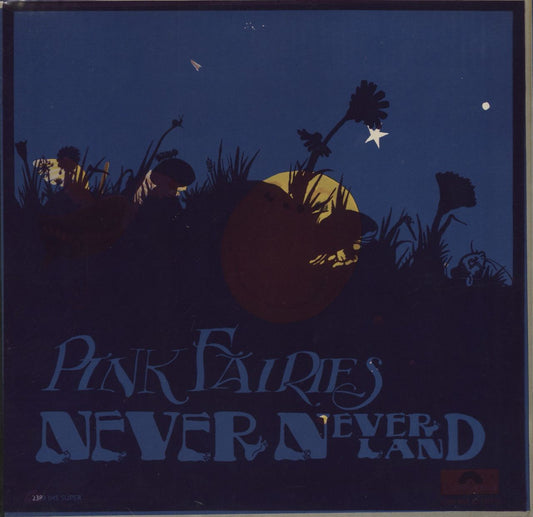 The Pink Fairies Never Never Land - 1st UK Vinyl LP