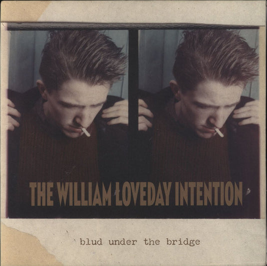 The William Loveday Intention Blud Under The Bridge UK Vinyl LP