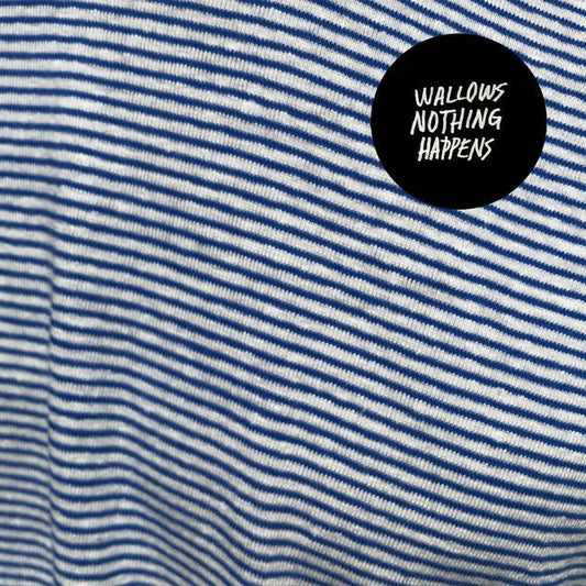 Wallows - Nothing Happens - Vinyl LP Record